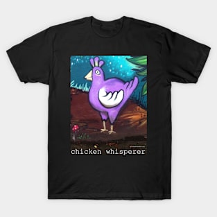 The Chicken Whisperer T-Shirt